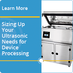 Link to Sizing Up Your Ultrasonic Needs